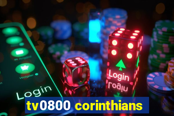 tv0800 corinthians